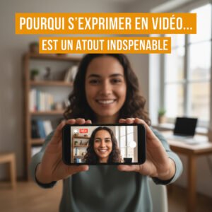 Pourquoi s'exprimer en video